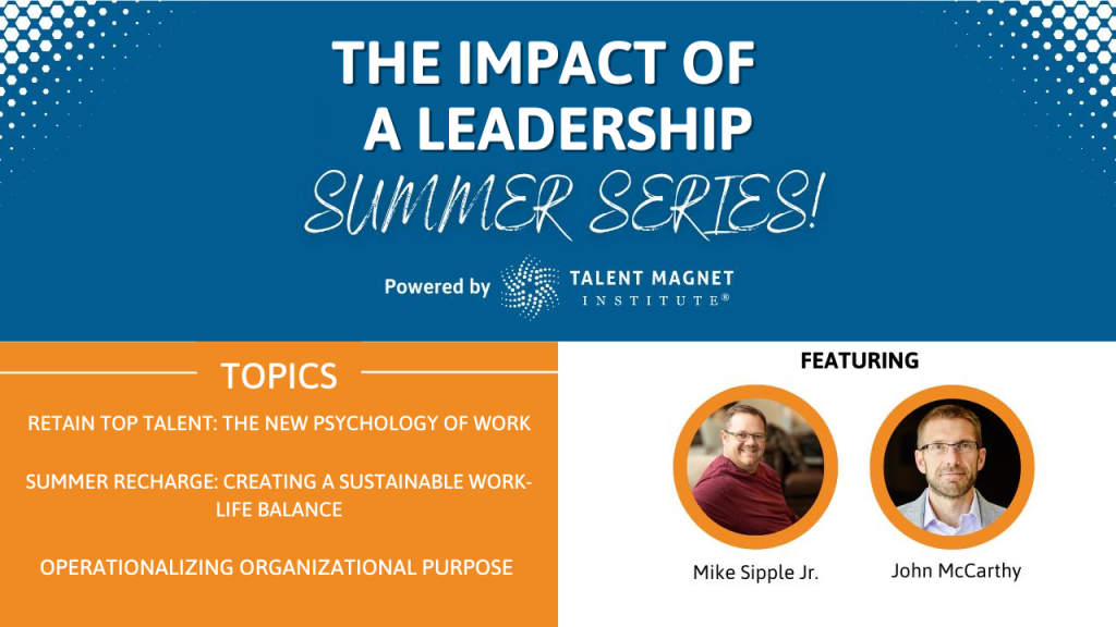 Impact of Talent Magnet Institute NKY Leadership Alumni Summer 2023 Learning Series